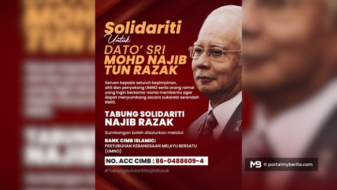 UMNO buka Tabung Solidariti Najib, kutip sumbangan bantu lunas denda RM50 juta